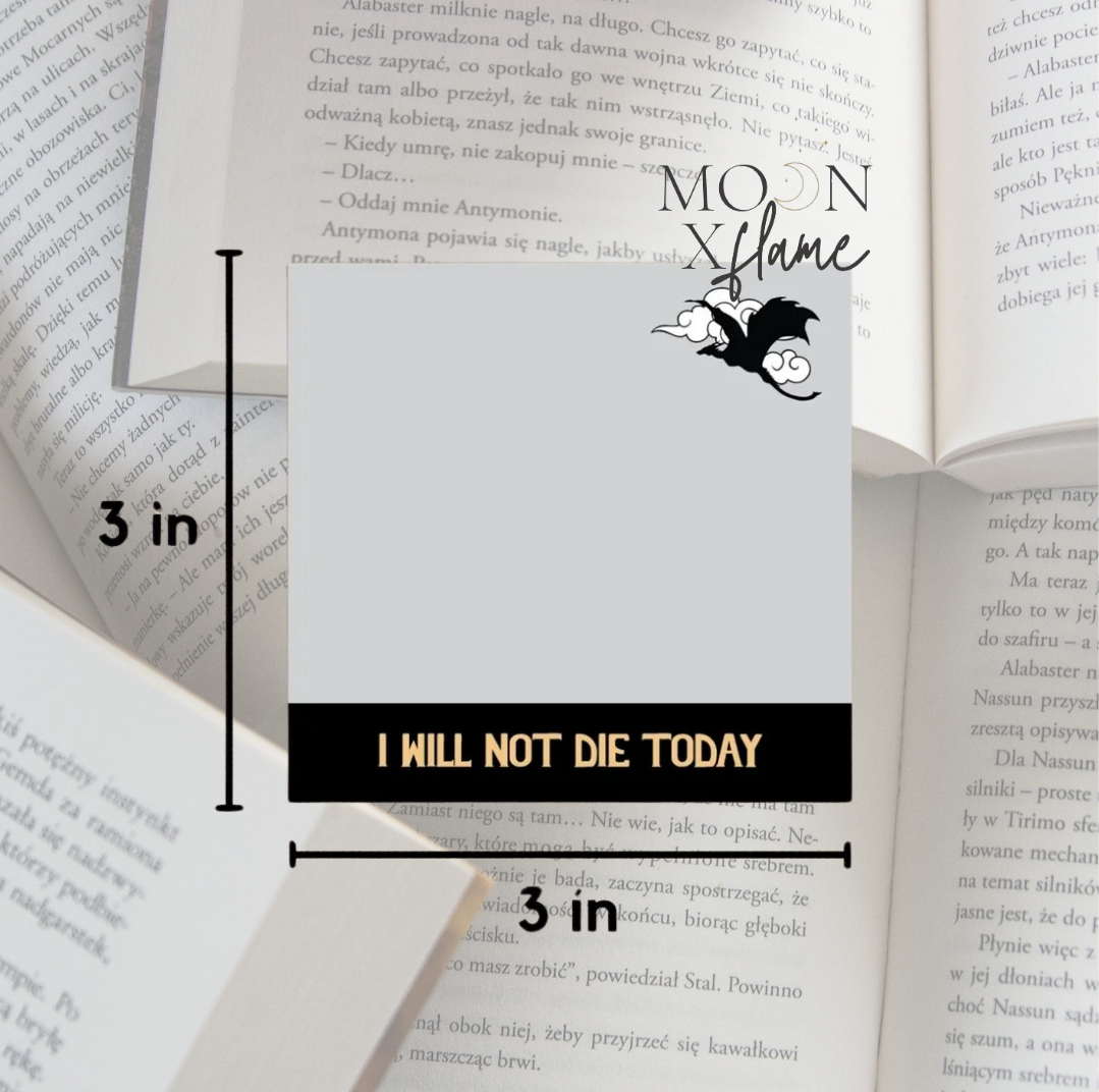 I Will Not Die Sticky Notes